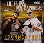 Lil Flip &#38; Mr. Capone-E Presents "Connected"