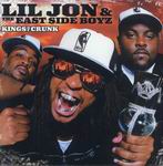 Lil Jon &#38; The East Side Boyz "Kings Of Crunk"