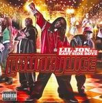 Lil Jon &#38; The East Side Boyz "Crunk Juice"