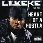 Lil Keke "Heart of a Hustla"