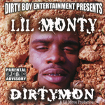 Lil Monty "Dirtymon"