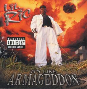 Lil Ric "It&#39;s Like Armageddon"