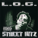 L.O.G. "Street Hitz"