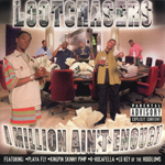 Lootchasers "A Million Ain&#39;t Enough"