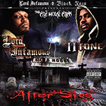 Lord Infamous, II Tone &#38; Tha Club House Click "After Sics"