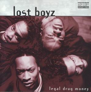 Lost Boyz "Legal Drug Money"