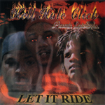 Hell Hole Click presents Lost Souls "Let It Ride"
