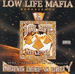 Low Life Mafia "Riding Deep &#38; Dirty"