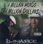 Lunasicc "A Million Words A Million Dollars"
