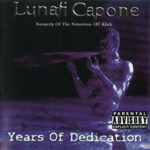 Lunati Capone "Years of Dedication"