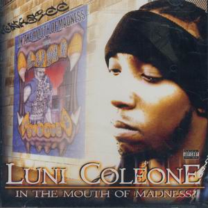Luni Coleone "In The Mouth Of Madness"