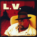 L.V. "I Am L.V."