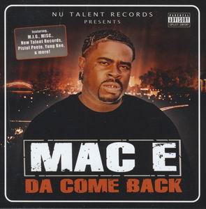 Mac E "Da Come Back"