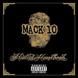 Mack 10 "Hustlas Handbook"
