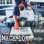 Mack 10 "The Recipe"