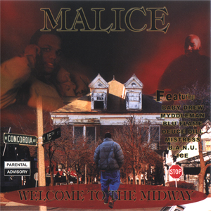 Malice "Welcome To The Midway"