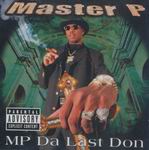 Master P "MP Da Last Don"