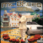 MC Breed "It&#39;s All Good"