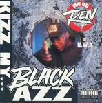 MC Ren "Kizz My Black Azz"