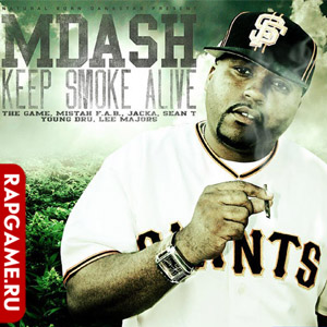 M-Dash "Keep Smoke Alive" 