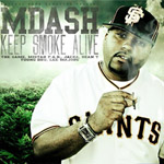 M-Dash "Keep Smoke Alive" 