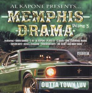 Memphis Drama Vol.3 "Outta Town Luv"