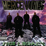 Mercenaries "The Legacy"