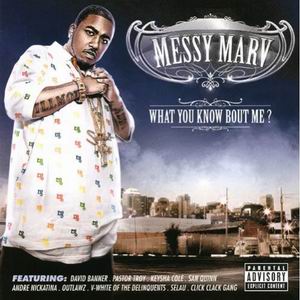 Messy Marv "What You Know Bout Me"
