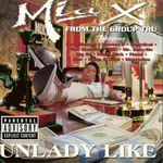 Mia X "Unlady Like"