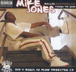 Mike Jones "Ballin Underground"