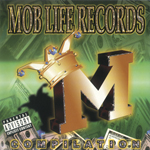 Mob Life Records "Compilation Album"