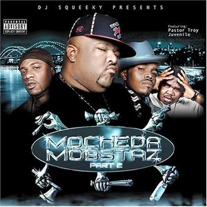 DJ Squeeky presents "Mo Cheda Mobstaz Part 2" 