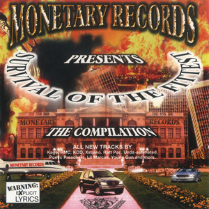 Monetary Records "Survival Of The Fittest"