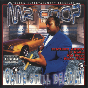 Mr. Coop "Game Still Deadly"