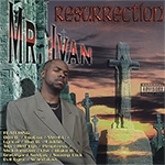 Mr. Ivan "Resurrection"