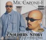 Mr. Capone-E "A Soldier&#39;s Story"