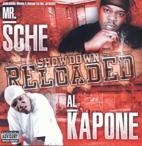 Mr. Sche &#38; Al Kapone "Showdown Reloaded"