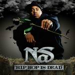 Nas "Hip Hop Is Dead"