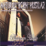 Natural Born Hustlaz "Platinum Hustle"