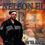 Nelson El "In Ya Face"