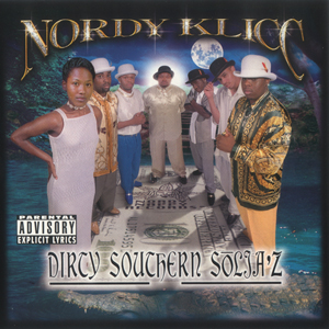 Nordy Klicc "Dirty Southern Solja&#39;z"