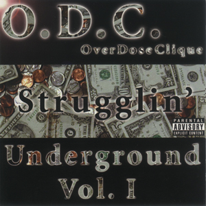 Overdose Clique "Strugglin"