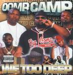 Oomp Camp "We Too Deep"