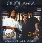 Outlawz "Against All Oddz"