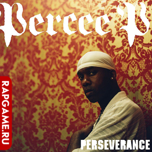 Percee P "Perseverance"