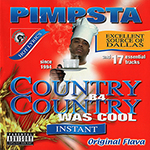 Pimpsta "Country B4 Country Was Cool"
