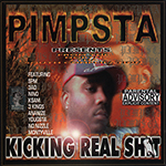 Pimpsta "Kicking Real Shit"
