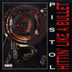 Pistol "Hittin&#39; Like A Bullet.."