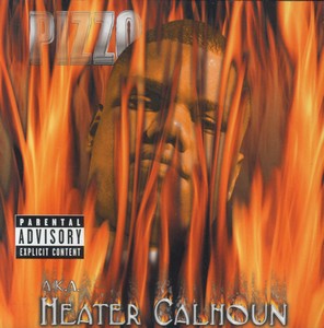 Pizzo "Heater Calhoun"