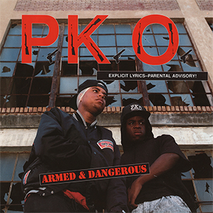 P.K.O. "Armed &#38; Dangerous"